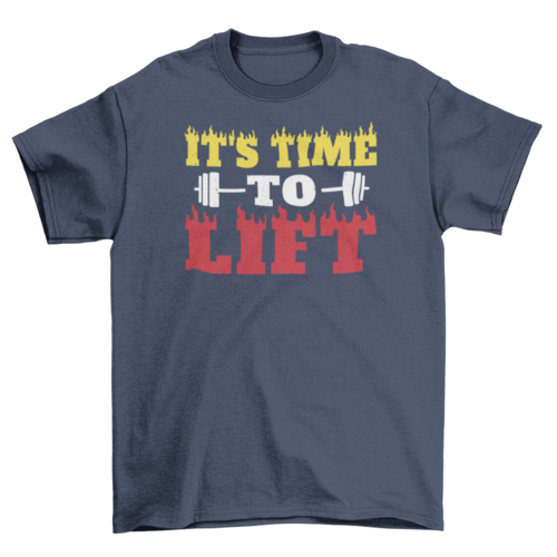 Time to lift weightlifting t-shirt