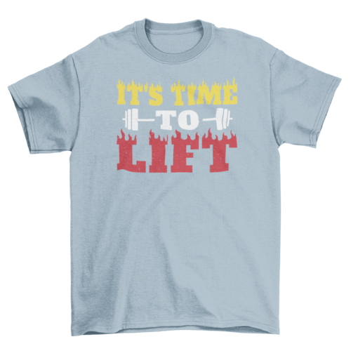 Time to lift weightlifting t-shirt