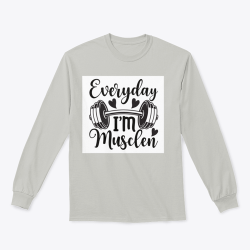 Everyday I'm Musclen Inspiring Workout And Fitness Design for