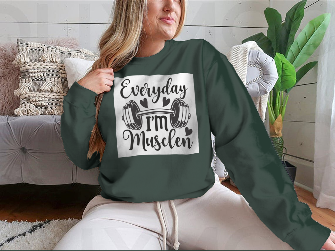 Everyday I'm Musclen Inspiring Workout And Fitness Design for