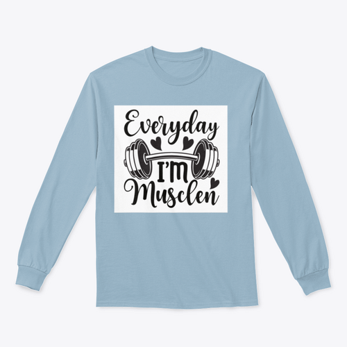 Everyday I'm Musclen Inspiring Workout And Fitness Design for