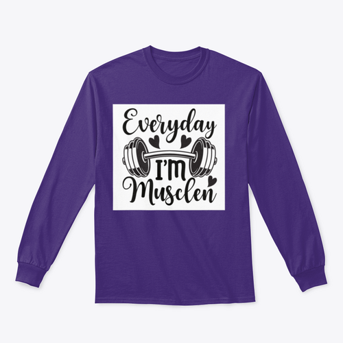 Everyday I'm Musclen Inspiring Workout And Fitness Design for