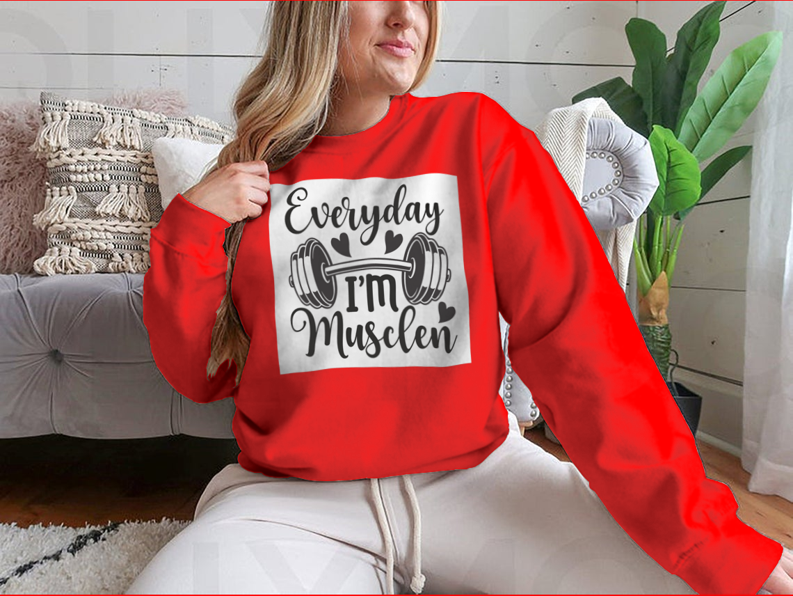 Everyday I'm Musclen Inspiring Workout And Fitness Design for