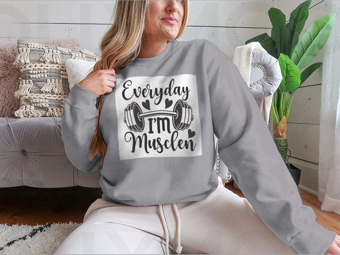 Everyday I'm Musclen Inspiring Workout And Fitness Design for