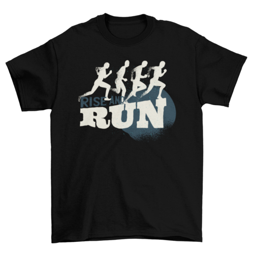 Rise and Run T-shirt