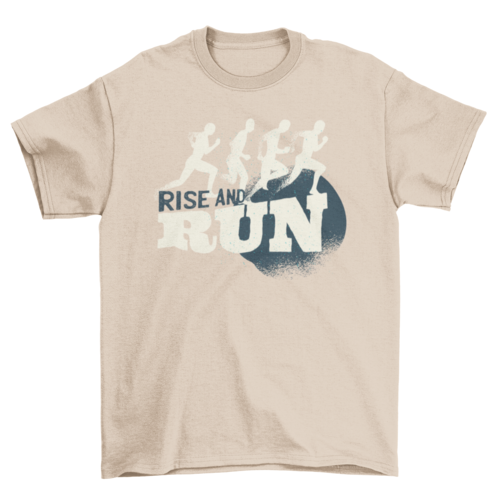 Rise and Run T-shirt