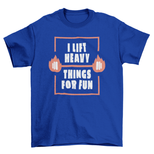 Fun weightlifting t-shirt