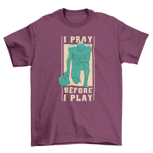 Football player praying t-shirt